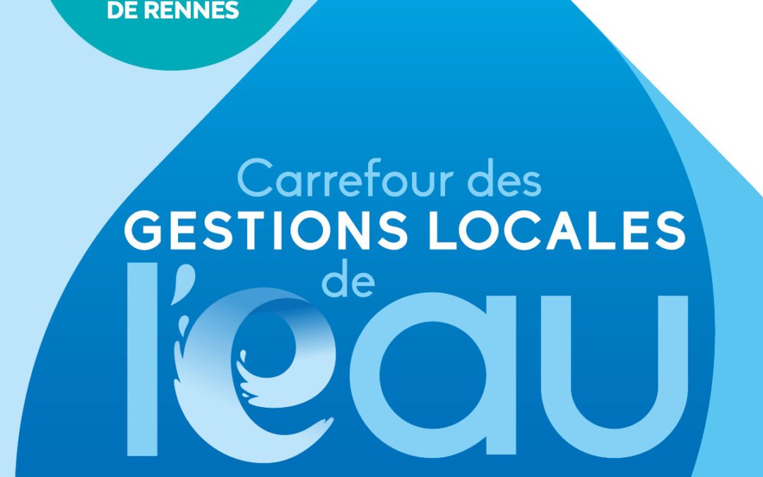 Carrefour des gestions locales de l&rsquo;eau 2025